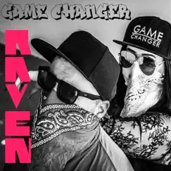 Game Changer - Single by Raven album reviews, ratings, credits