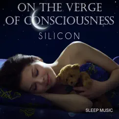 On the Verge of Consciousness - EP by Silicon album reviews, ratings, credits