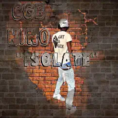 Isolate - Single by CGB Nino album reviews, ratings, credits