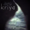 Kriya - Single album lyrics, reviews, download