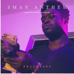 SMAN Anthem - Single by Braynezee album reviews, ratings, credits