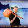 Yeshe (Remixed) - Single album lyrics, reviews, download