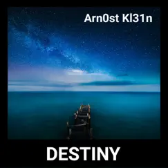 DESTINY - Single by Arn0st Kl3in album reviews, ratings, credits