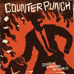 Dying to Exonerate the World by Counterpunch album reviews, ratings, credits