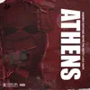 Athens (feat. RiskyKidd, Renne the PrettyLoco & 100) - Single album lyrics, reviews, download