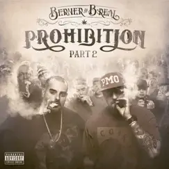 Prohibition Part 2 by Berner & B-Real album reviews, ratings, credits