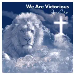 We Are Victorious Song Lyrics