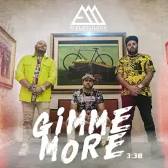 Gimme More - Single by Elementhree album reviews, ratings, credits