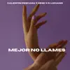 Mejor No Llames (feat. Gese & R Luciano) - Single album lyrics, reviews, download