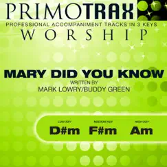 Mary Did You Know (Medium Key: F#m - Performance Backing Track) Song Lyrics