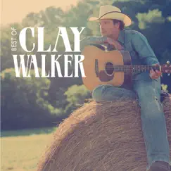 Best of Clay Walker by Clay Walker album reviews, ratings, credits
