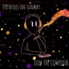 Potatoes On Sunday - Single album lyrics, reviews, download