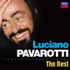 Luciano Pavarotti - The Best by Luciano Pavarotti album lyrics