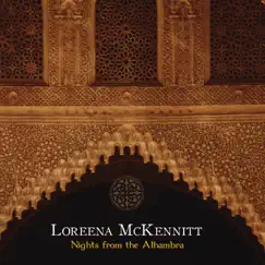 Nights From The Alhambra by Loreena McKennitt album reviews, ratings, credits