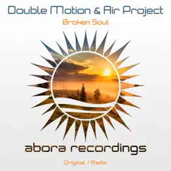 Broken Soul - Single by Double Motion & AIR Project album reviews, ratings, credits