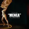 Menea (feat. Cakes da Killa) - Single album lyrics, reviews, download