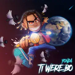 Ti Were Bo - Single by Yonda album reviews, ratings, credits