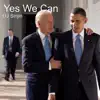 Yes We Can - Single album lyrics, reviews, download