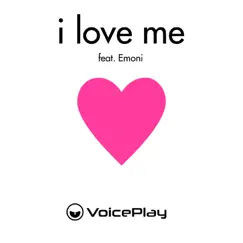 I Love Me (feat. Emoni) Song Lyrics