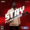 Stay (feat. love-sadKID) - Single album lyrics, reviews, download
