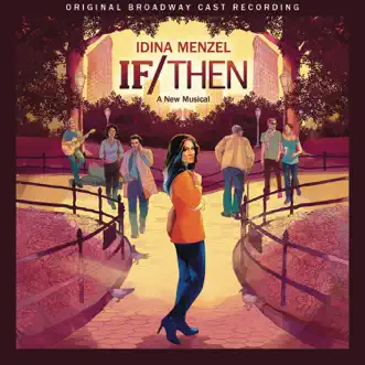 If/Then: A New Musical (Original Broadway Cast Recording) by Original Broadway Cast of If/Then: A New Musical album download