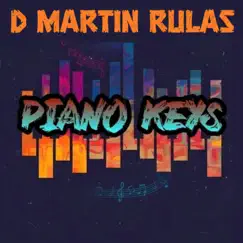 Piano Keys - EP by D Martin Rulas album reviews, ratings, credits