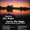 You're the Magic album lyrics, reviews, download
