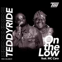 On the Low (feat. MC CARO) Song Lyrics