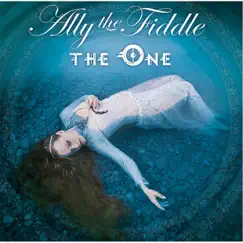 The One by Ally the Fiddle album reviews, ratings, credits