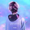 Bad Dream - Single album lyrics, reviews, download