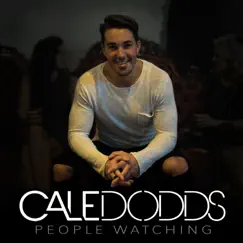 People Watching - EP by Cale Dodds album reviews, ratings, credits