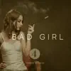 Bad Girl 4 song lyrics
