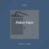 Poker Face - Single album lyrics, reviews, download