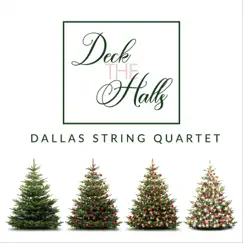 Deck the Halls - Single by Dallas String Quartet album reviews, ratings, credits