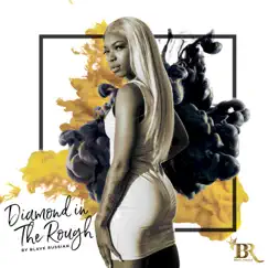 Diamond in the Rough - Single by Blavk Russian album reviews, ratings, credits