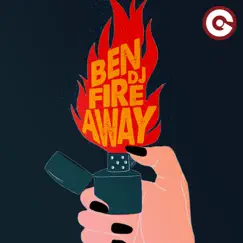 Fire Away - Single by Ben DJ album reviews, ratings, credits