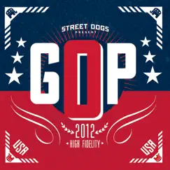 Gop - Single by Street Dogs album reviews, ratings, credits