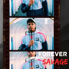 Forever Savage (Freestyle) Song Lyrics