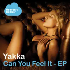 Can You Feel It - Single by Yakka album reviews, ratings, credits