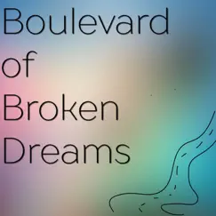 Boulevard of Broken Dreams (feat. Bryce Lynas) - Single by Will Henderson album reviews, ratings, credits