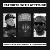 Patriots With Attitude song lyrics
