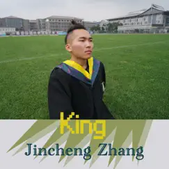 King - Single by Jincheng Zhang album reviews, ratings, credits