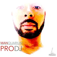 Manquarium by Prodj album reviews, ratings, credits