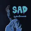 Sad - Single album lyrics, reviews, download