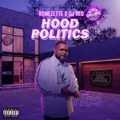 Hood Politics (feat. DJ Red) by Romezette album reviews, ratings, credits