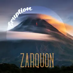 Eruption - Single by Zarquon album reviews, ratings, credits