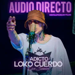 Adicto - Single by Loko Kuerdo & Audio Directo album reviews, ratings, credits