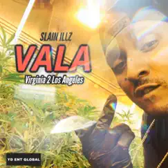 VALA {Virginia 2 Los Angeles} by Slain Illz album reviews, ratings, credits