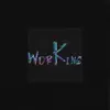 worKing - Single album lyrics, reviews, download