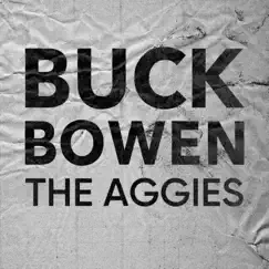 Oneaweek Vol. 3: The Aggies by Buck Bowen album reviews, ratings, credits